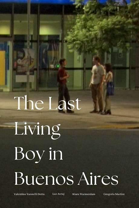 The Last Living Boy in Buenos Aires